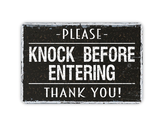 Please Knock Before Entering Sign, Rustic Contemporary Modern