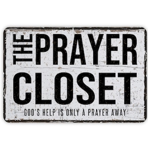Prayer Closet Metal Sign - Custom Modern Rustic Farmhouse Decor, 12&quot;x8&quot; War Room Sign, God&#39;s Help Is Only A Prayer Away Vintage Novelty Gift