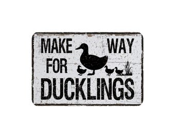 Make Way For Ducklings Metal Sign, Homestead Farm Animal Crossing, Quack Shack Shed Decor, Duck Lover Gift, 12"x8"