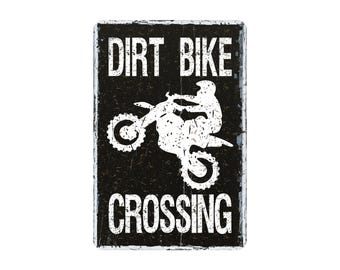 Dirt Bike Crossing Metal Sign, Farmhouse Style Wall Decor, Motorcycle Bike Racing Lover Gift,  8"x12"