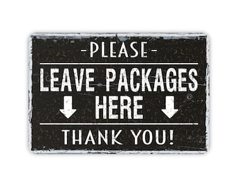 Please Leave Packages Here Metal Sign For Deliveries, Custom Modern Farmhouse Wall Decor, Entrance Porch Sign, Delivery Driver Sign, 12"x8"