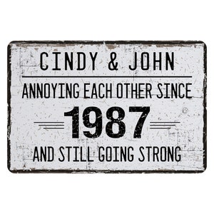 Personalized Anniversary Year Metal Sign, Annoying Each Other Since Wedding Date, Funny Parents Anniversary Gift, Couples Name Decor, 12"x8"