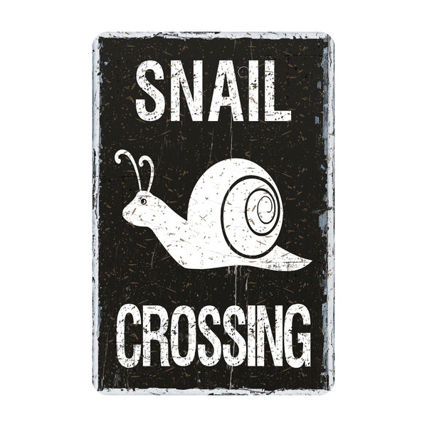 Funny Snail Crossing Sign, Rustic Custom Contemporary Modern Farmhouse Style Metal Wall Decor, Slug Themed Vintage Novelty Gift, 8" x 12"