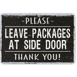 Please Leave Packages At Side Door Metal Sign, Custom Modern Farmhouse Wall Decor, Entrance Porch Sign, Delivery Driver Sign, 12&quot;x8&quot;