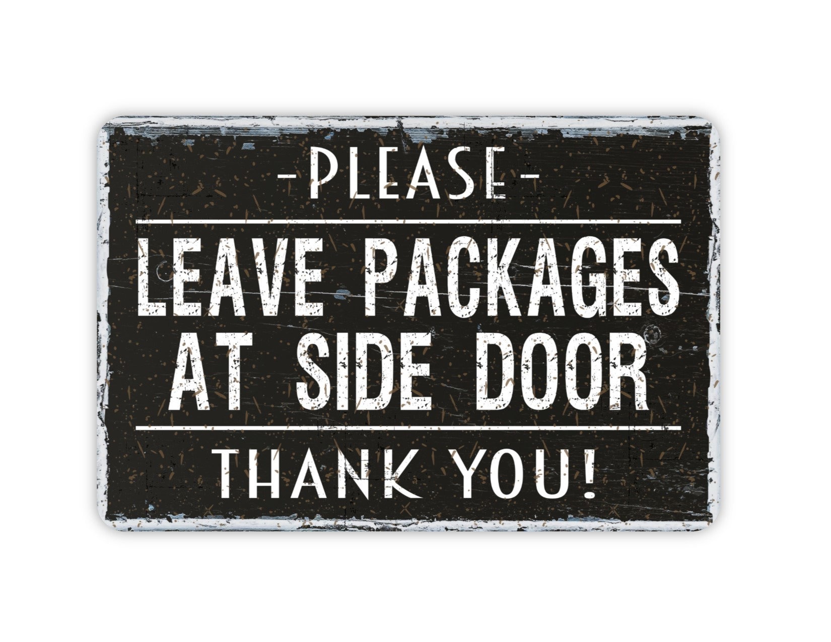 Please Leave Packages at Side Door Metal Sign, Custom Modern