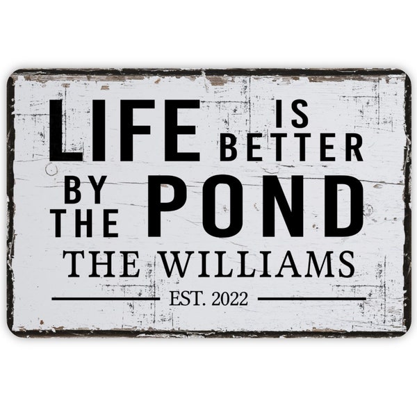 Vintage Style Personalized Life Is Better By The Pond Sign With Est Date, Contemporary Modern Farmhouse Metal Wall Decor, 12" x 8" Aluminum