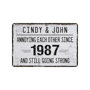 Personalized Anniversary Year Metal Sign, Annoying Each Other Since Wedding Date, Funny Parents Anniversary Gift, Couples Name Decor, 12"x8"