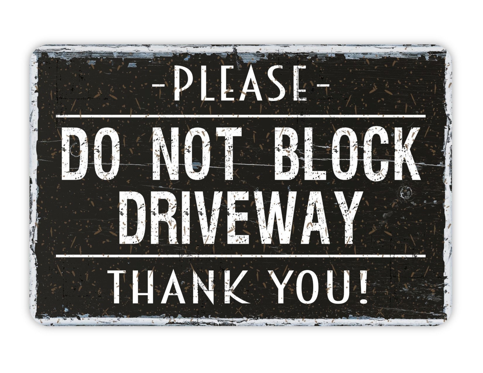 Please Do Not Block Driveway Metal Sign Custom Modern - Etsy