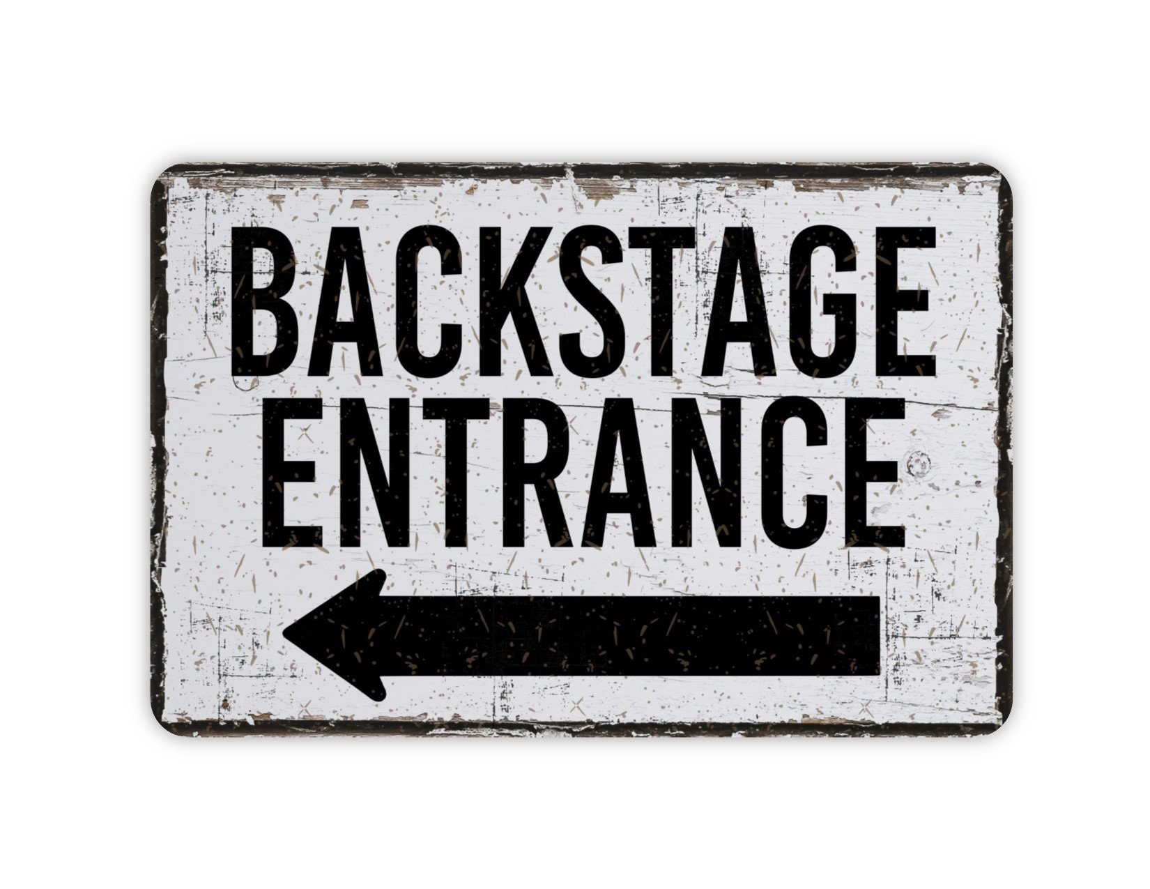Backstage Entrance Metal Sign, Rustic Contemporary Modern Farmhouse ...