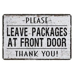 Please Leave Packages At Front Door Metal Sign, Custom Modern Farmhouse Wall Decor, Entrance Porch Sign, Delivery Driver Sign, 12&quot;x8&quot;