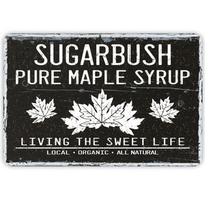 Vintage Style Maple Syrup Personalized Metal Sign, Contemporary Modern Farmhouse Wall Decor, Vermont Themed Vintage Novelty Gift 12"x8"