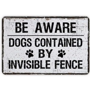 Dog Contained By Invisible Fence Sign, Modern Farmhouse Style Dog Fence Decor, Dog In Yard Warning , Rustic Vintage Novelty Gift, 12&quot;x8&quot;