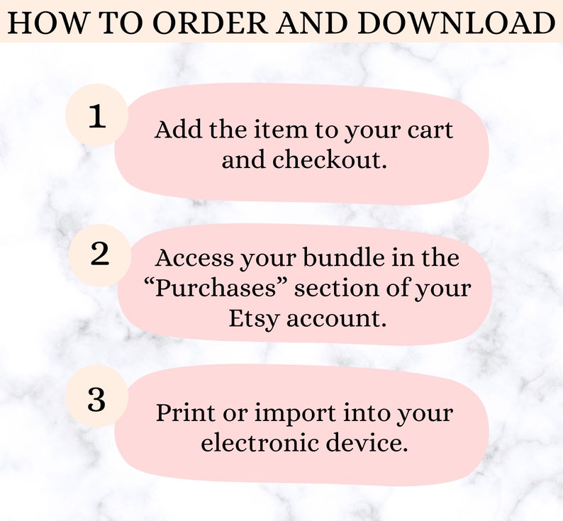 Op de afbeelding: Een roze en witte afbeelding met drie stappen over hoe je een digitaal product op Etsy kunt bestellen en downloaden. Stap 1: Voeg het item toe aan je winkelwagen en reken af. Stap 2: Kijk in de sectie "Aankopen" van je Etsy-account voor je pakket. Stap 3: Print het uit of importeer het naar je elektronische apparaat.