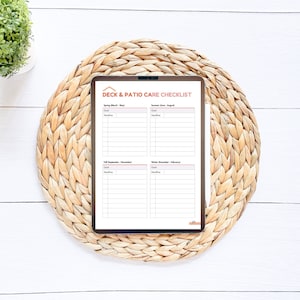 May include: A digital checklist on a tablet for deck and patio care. The checklist is divided into four sections: Spring (March-May), Summer (June-August), Fall (September-November), and Winter (December-January). Each section has a list of tasks with checkboxes and a space for deadlines.