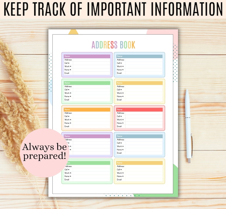 Op de afbeelding: Een printbaar adresboek met kleurrijke geometrische vormen en de titel "ADDRESS BOOK". De pagina is verdeeld in secties met velden voor naam, adres, mobiel, werk, thuis en e-mail. De tekst "KEEP TRACK OF IMPORTANT INFORMATION" staat bovenaan de pagina. De tekst "Always be prepared!" staat in een cirkel onderaan de pagina.