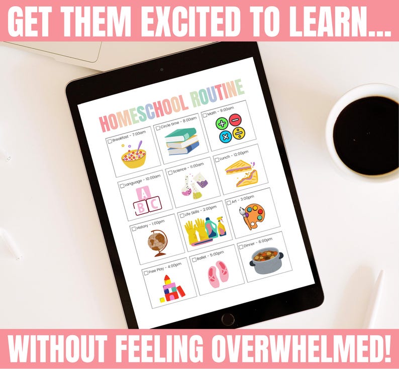 May include: A printable homeschool routine schedule with colorful icons and checkboxes for each activity. The schedule includes activities like breakfast, circle time, math, language, science, lunch, history, life skills, art, ballet, free play, and dinner.