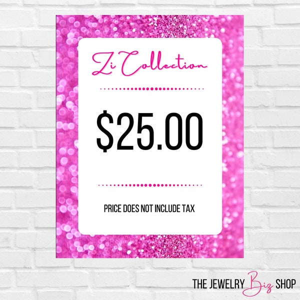 Zi Collection Sign 25 Dollars | Jewelry Price Sign  | PDF 25 Dollar | Jewelry Sales | Consultant Sign | Consultant Marketing Material