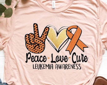 Leukemia Awareness Shirt - Peace Love Cure T-Shirt - Leukemia Survivor Shirt - Cancer Support T-Shirt - Not Today Leukemia Apparel
