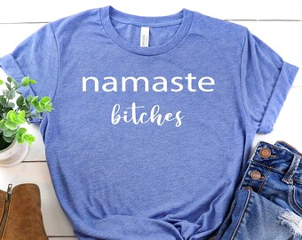 Namaste Shirts-workout Shirt Funny Yoga Shirt-meditation - Etsy