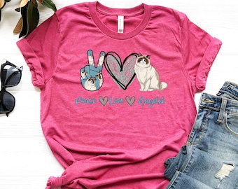 Peace Love Ragdoll Shirt – Ragdoll Cat T-Shirt - Ragdoll Owner Shirt – Pet Lover T-Shirt - Ragdoll Mama Shirt – Gift for Animal Lovers