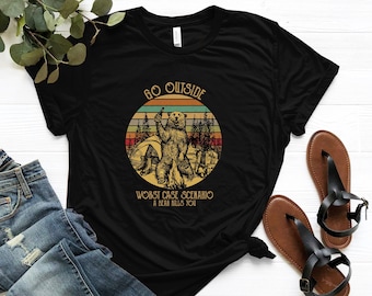 Funny Bear Camping Shirt - Go Outside Tee - Worst Scenario A Bear Kills You - Camper T-Shirt - Camp Lover Outfit - Tent Camping Tee