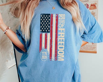 Camiseta de 250 años de libertad, camiseta del 250 aniversario de Estados Unidos, camiseta patriótica 1776-2026, camiseta vintage con la bandera de EE. UU., camiseta del 4 de julio