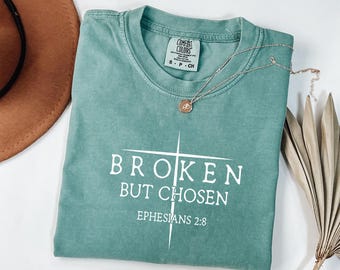 Camiseta «Quebrantado pero elegido», camiseta cristiana «Efesios 2:8», camiseta con versículo bíblico, camiseta basada en la fe, camiseta de regalo religioso, sudadera con camiseta de Jesús