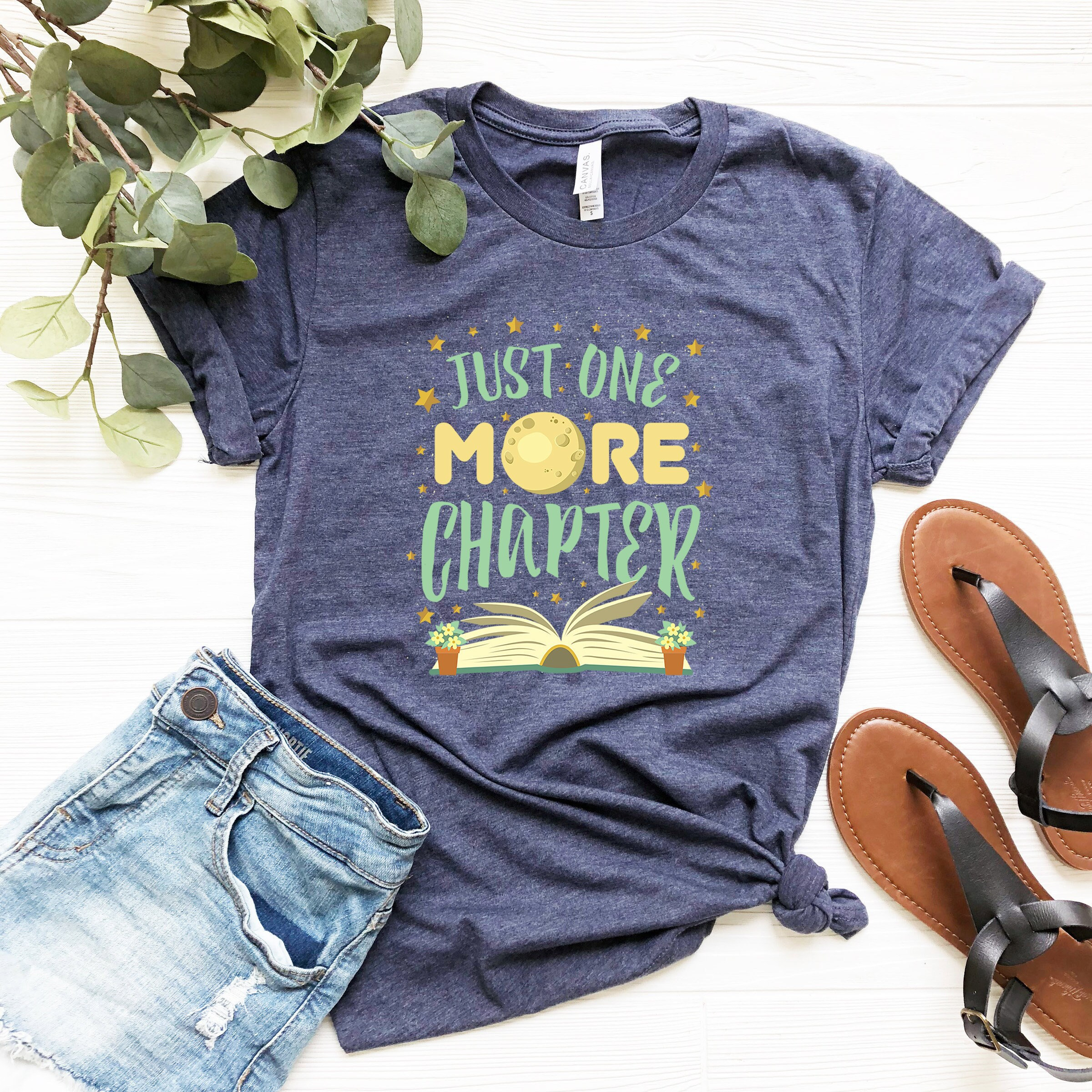 Just One More Chapter Shirt - Book Nerd Tee - Bookworm Clothes - Reading Lover T-Shirt - Mothers Day Gift - Book Enthusiast Outfit
