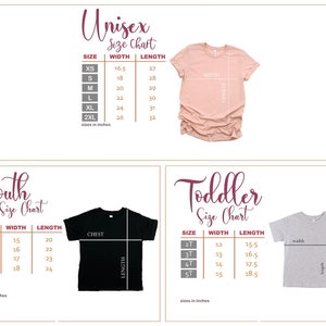May include: Unisex, youth, and toddler size charts for t-shirts. The charts show width and length measurements in inches for each size.
