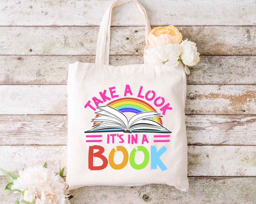 Take a Look Its in a Book Tote Bag Librarian Tote Gift Book Lover Tote