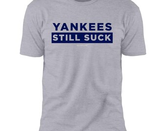 Yankees Suck Shirt - Etsy