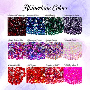 May include: A chart of 12 different colors of rhinestones, each with a descriptive name. The colors include: Cinnamon Cranberry, Peacock Blues, Emerald City, Dreaming of Sheep, Ferris Wheel Kiss, Hydrangea Petals, Spring Bloom, Morning Frost, Cherry Cordial, Fall Leaves, Raspberry Tart, and Saturday Brunch.