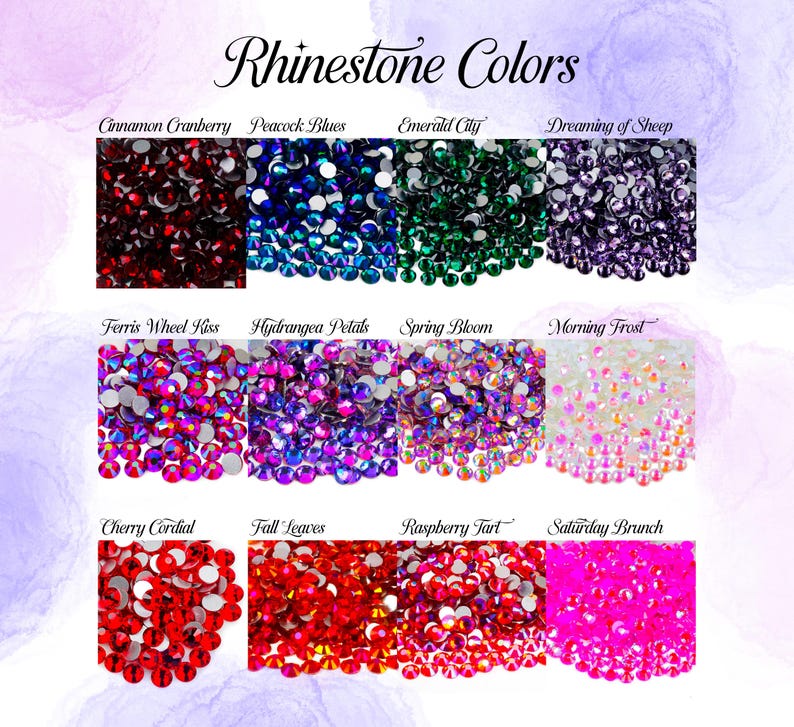 May include: A chart of 12 different colors of rhinestones, each with a descriptive name. The colors include: Cinnamon Cranberry, Peacock Blues, Emerald City, Dreaming of Sheep, Ferris Wheel Kiss, Hydrangea Petals, Spring Bloom, Morning Frost, Cherry Cordial, Fall Leaves, Raspberry Tart, and Saturday Brunch.