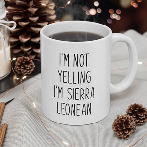 Sierra Leone Gift Ideas, Gift For Sierra Leonean, Sierra Leone Mug, Sierra Leone Cup, Sierra Leone Coffee Mug, Funny Sierra Leone Tea Mug