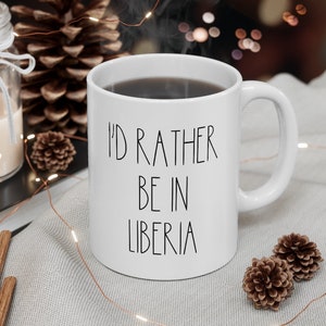 Liberia Gift Ideas, Gift For Liberia, Liberia Mug, Liberia Cup, Liberia Coffee Mug, Funny Liberia Tea Mug, I Love Liberia, Liberia Lover