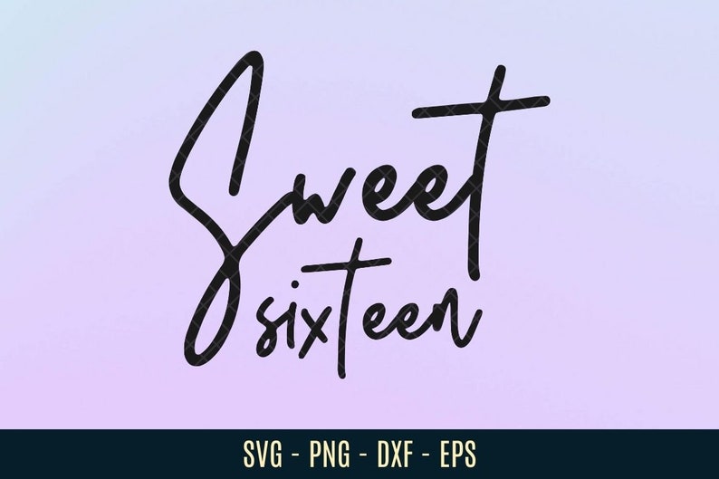 Free Free 76 Svg Sweet 16 SVG PNG EPS DXF File