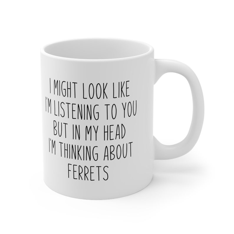 Ferret Mug, Ferret Gift Ideas, Funny Ferret Coffee Mug, Gift for Ferret