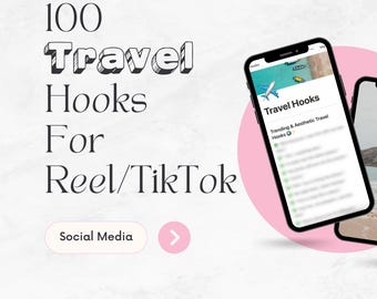 100 Travel Reel Hooks: Instagram & TikTok Content Ideas (Digital Download)