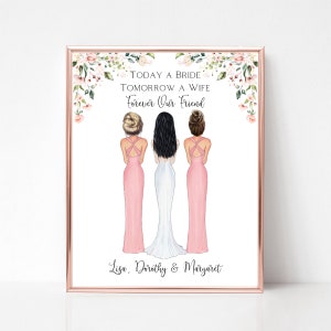 Heute eine Braut, Morgen eine Frau, Für immer unser Freund, Hochzeitsportrait für Braut, Geschenk für Braut, Geschenk von Freunden, Hochzeitsportrait