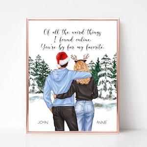 Personalisiertes Paar-Weihnachtsporträt, Aller Seltsamen Dinge, Die Ich Online Gefunden habe, Bist Du Bei Weitem Mein Favorit, Weihnachtsgeschenk Für Paar.