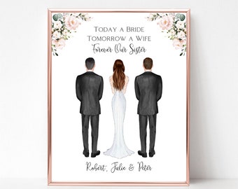 Aujourd'hui une mariée, demain une femme, notre sœur pour toujours, cadeau d'un frère, impression de mariage pour la mariée, frères de la mariée, photo de mariage