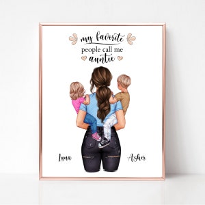 My Favorite People Call Me Auntie, Aunt and Nephew Print, Aunt and Niece Gift, Custom Family Portrait, Mothers Day Print, Aunt with Kids.