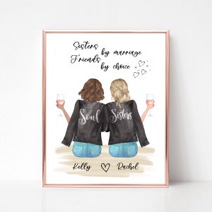 Sisters By Marriage Friends By Choice, Sister In Law Gift, Sister In Law Print, Future Sister In Law, Birthday Gift, Personalized Gift