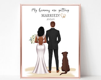 My Humans Are Getting Married, Personalized Wedding Print with Dog, Bride and Groom Gift, Wedding Poster with Pets, Gift for Newly Weds