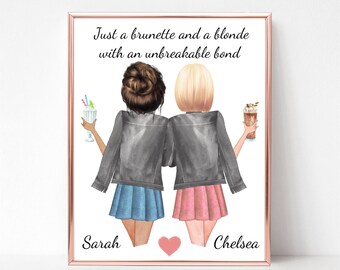 Just A Brunette and Blonde With An Unbreakable Bond, Friends Picture, Printable for Friend, Best Friend Gift, Long Distance Friendship