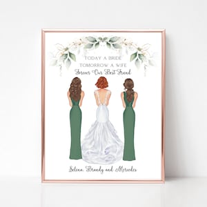 Today a Bride, Tomorrow a Wife, Forever Our Friend, Wedding Print for Bride, Gift for Bride, Gift from Soul Sisters, Wedding Portrait