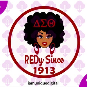 Delta Sigma Theta Redy Since 1913, digital download, svg, png, pdf, cricut, silhouette, Sublimation Files