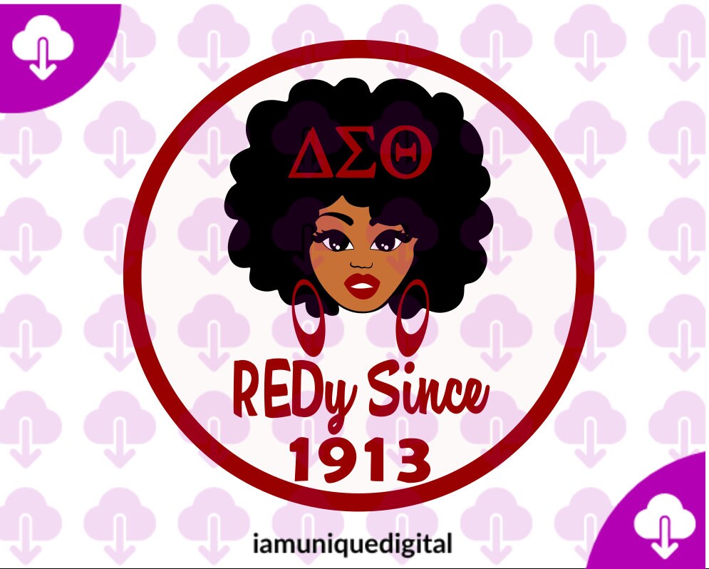 Delta Sigma Theta Redy Since 1913, digital download, svg, png, pdf, cricut, silhouette, Sublimation Files