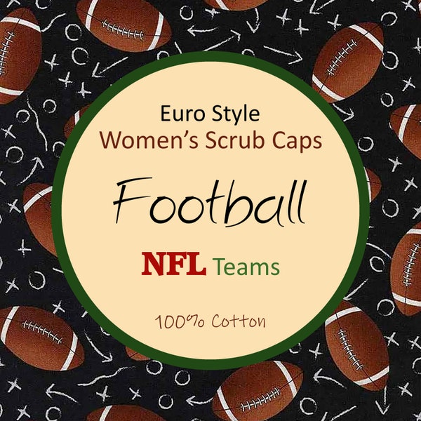 100% Cotton Euro Style Women's Scrub/Surgical/Nurse Caps/Hats with Adjustable Toggle, NFL Football Teams