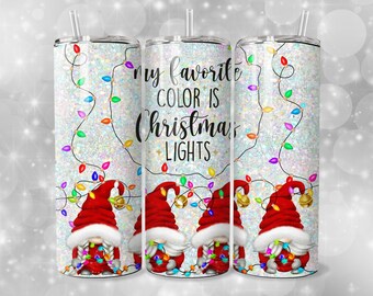 My Favorite Color is Christmas Lights Gnomes Tumbler